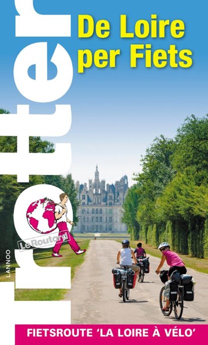 De Loire per fiets, niet bekend - Paperback - 9789401450263