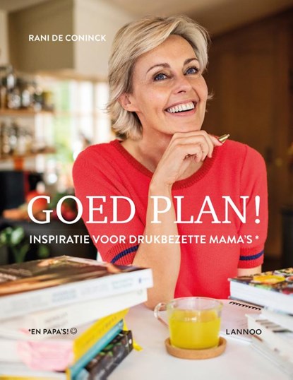 Goed plan!, Rani De Coninck - Gebonden - 9789401450386
