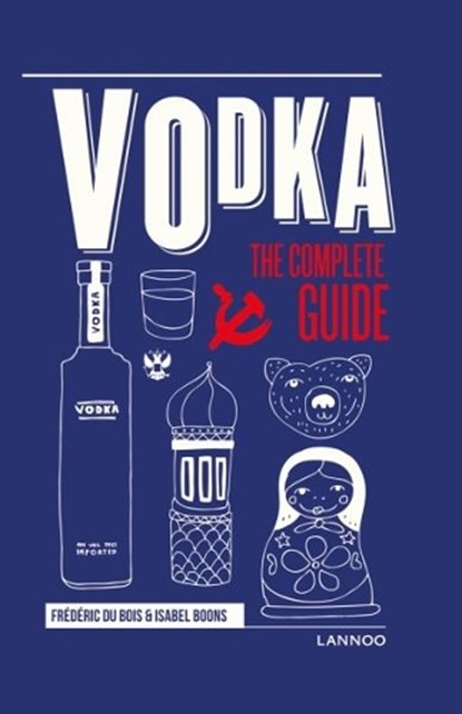 Vodka, Frédéric Du Bois ; Isabel Boons - Gebonden - 9789401451550