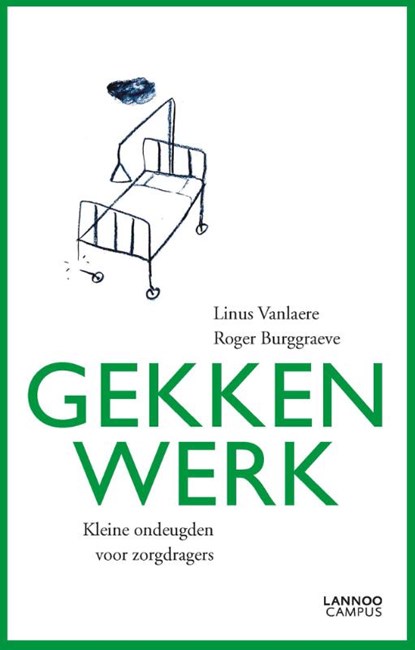 Gekkenwerk, Linus Vanlaere ; Roger Burggraeve - Paperback - 9789401451826