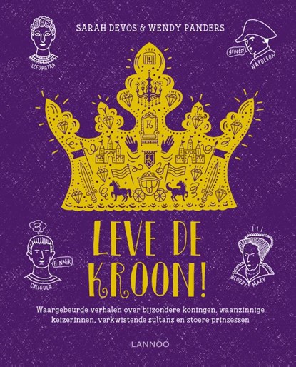 Leve de kroon!, Sarah Devos - Gebonden - 9789401451864