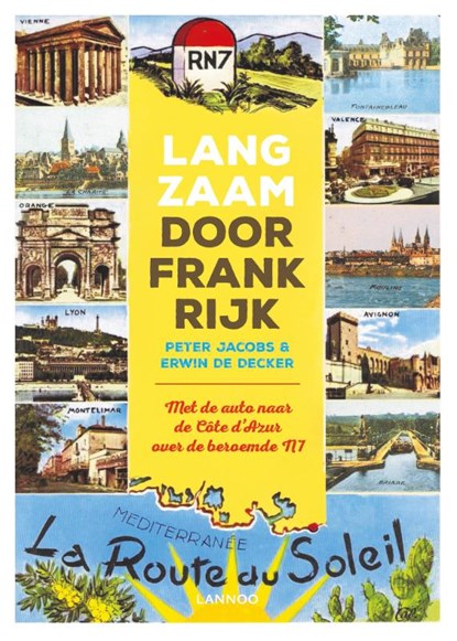 Langzaam door Frankrijk, Peter Jacobs ; Erwin De Decker - Paperback - 9789401451963