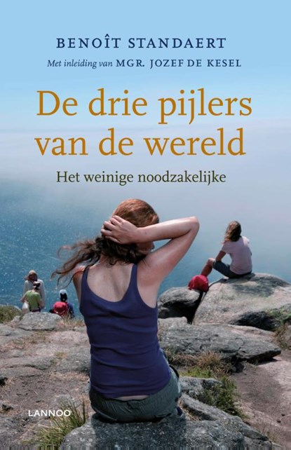 De drie pijlers van de wereld, Benoît Standaert - Paperback - 9789401452106