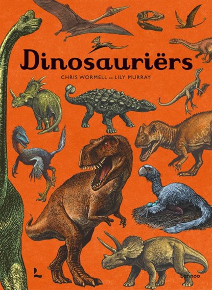 Dinosauriërs, Chris Wormell ; Lily Murray - Gebonden - 9789401452533
