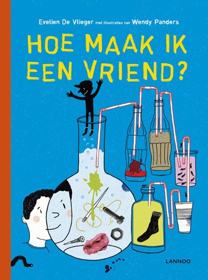 Hoe maak ik een vriend?, Evelien De Vlieger ; Wendy Panders - Gebonden - 9789401453165