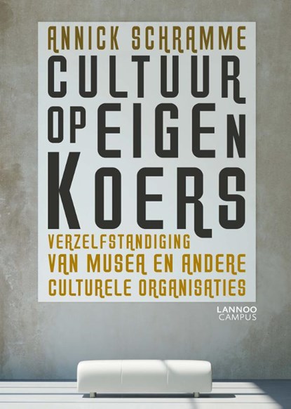 Cultuur op eigen koers, Annick Schramme - Paperback - 9789401453684