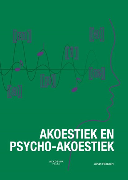 Akoestiek en Psycho-akoestiek, Johan Rijckaert - Paperback - 9789401453950