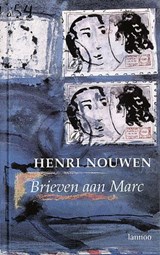 Brieven aan Marc - Henri Nouwen - 9789401454513
