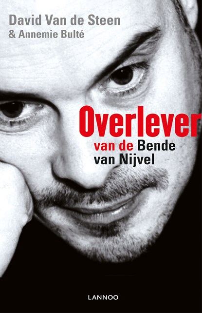 Overlever van de Bende van Nijvel, David Van de Steen ; Annemie Bulté - Ebook - 9789401454612
