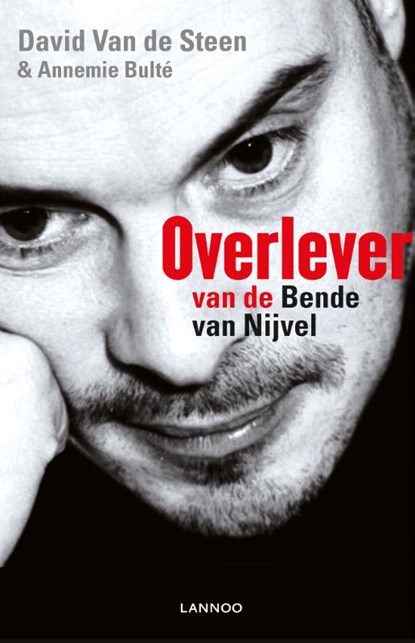 Overlever van de Bende van Nijvel, David Van de Steen ; Annemie Bulté - Paperback - 9789401454629