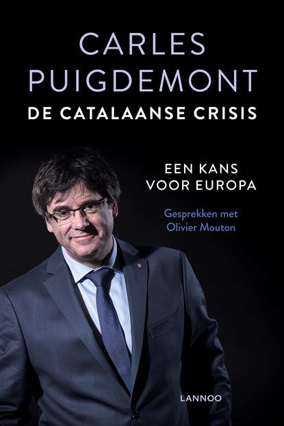 De Catalaanse crisis, Carles Puigdemont - Ebook - 9789401454742