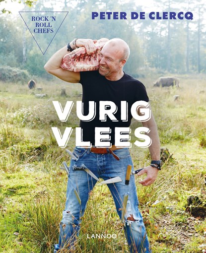 Vurig vlees, Peter De Clercq - Gebonden - 9789401455152
