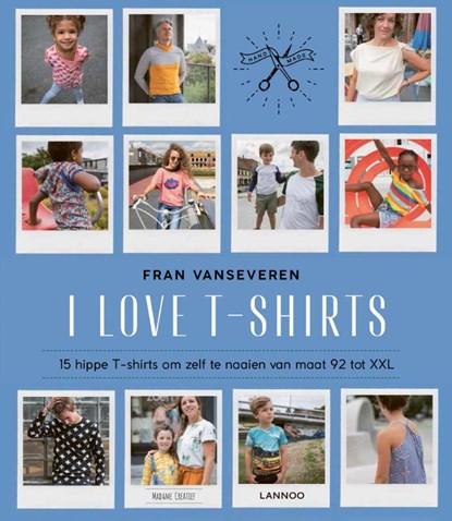 I love t-shirts, Fran Vanseveren - Paperback - 9789401455961