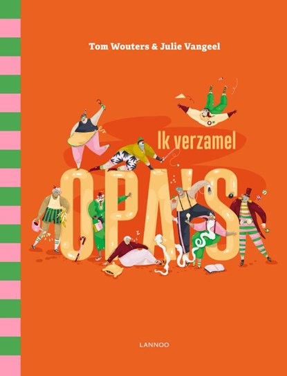 Ik verzamel opa's, Tom Wouters - Gebonden - 9789401456906