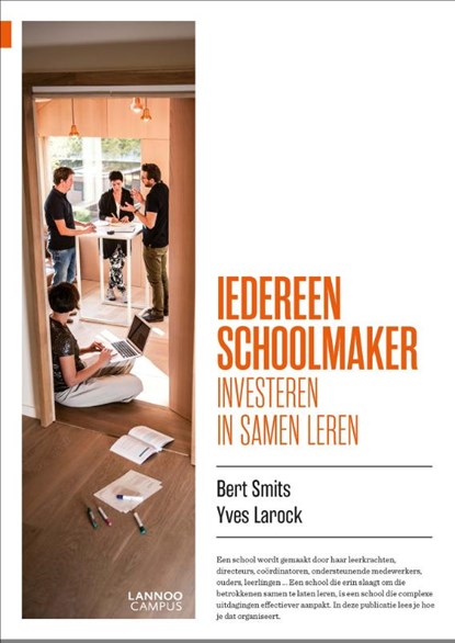 Iedereen schoolmaker, Bert Smits ; Yves Larock - Paperback - 9789401457484