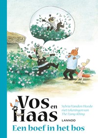 Vos en Haas - Een boef in het bos | Sylvia Vanden Heede ; Thé Tjong-Khing | 
