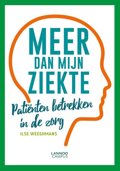 Meer dan mijn ziekte, Ilse Weeghmans - Paperback - 9789401458702