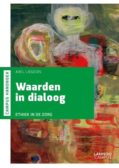 Waarden in dialoog, Axel Liégeois - Paperback - 9789401458726