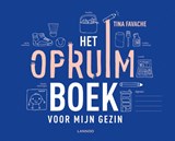 Het opruimboek voor mijn gezin - Tina Favache - 9789401459211