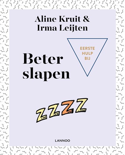 Eerste hulp bij beter slapen, Aline Kruit ; Irma Leijten - Ebook - 9789401459853