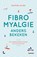 Fibromyalgie anders bekeken, Herlinde Jacobs - Paperback - 9789401460927