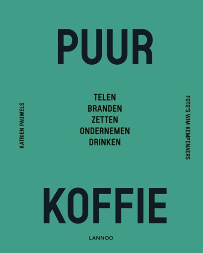 Puur koffie, Katrien Pauwels - Gebonden - 9789401461566