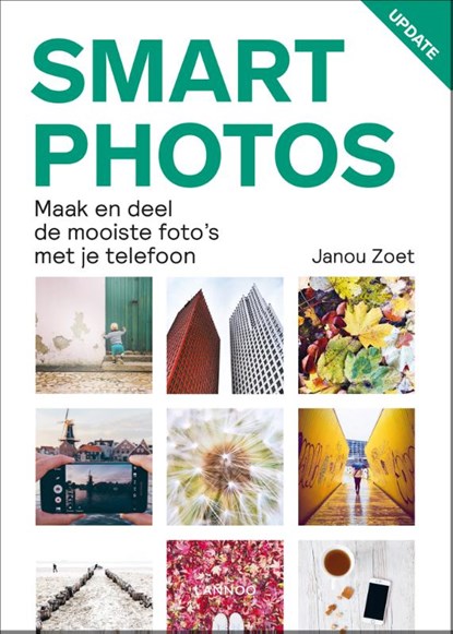 Smartphotos, Janou Zoet - Gebonden - 9789401461702