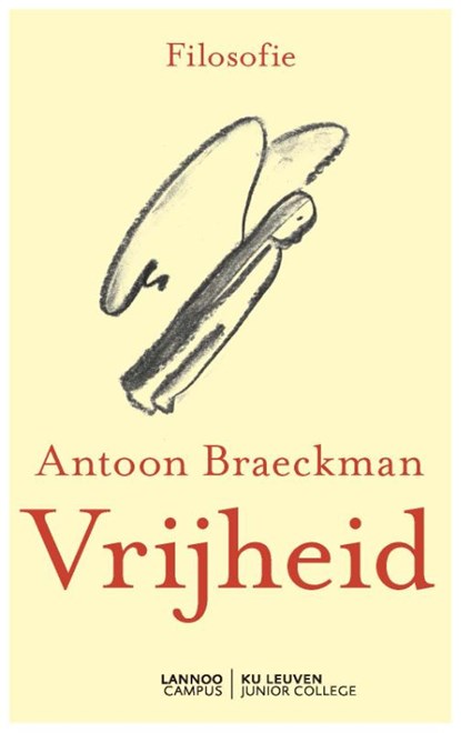 Vrijheid, Antoon Braeckman - Paperback - 9789401462297