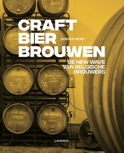 Craft bier brouwen, Jeroen Bert - Gebonden - 9789401462518