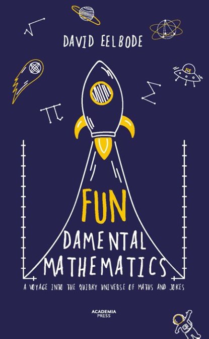 FUNdamental Mathematics, David Eelbode - Paperback - 9789401462617