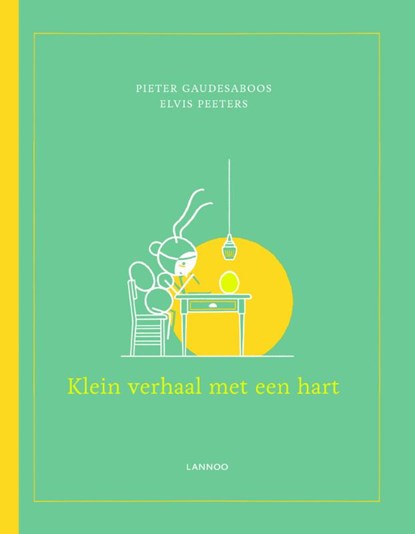 Klein verhaal met een hart, Pieter Gaudesaboos ; Elvis Peeters - Gebonden - 9789401462716