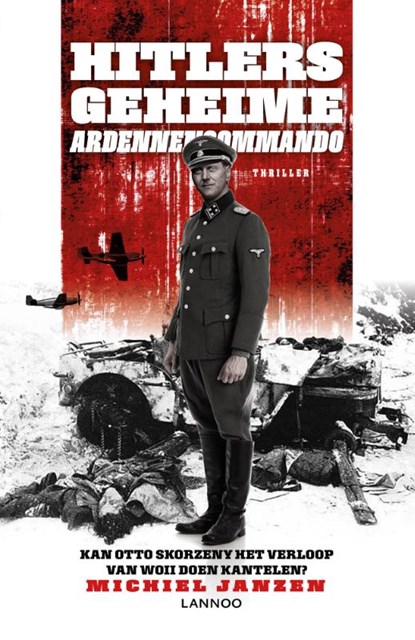 Hitlers geheime Ardennencommando, Michiel Janzen - Paperback - 9789401463300