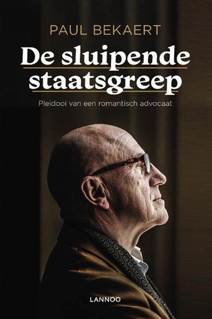 De sluipende staatsgreep, Paul Bekaert - Paperback - 9789401464383