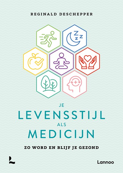 Je levensstijl als medicijn, Reginald Deschepper - Ebook - 9789401464611