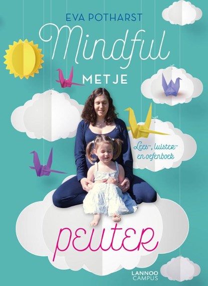 Mindful met je peuter, Eva Potharst - Paperback - 9789401464727