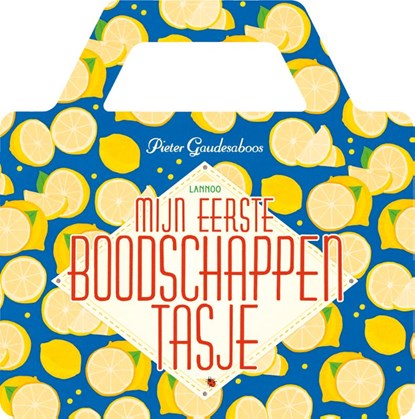 Mijn eerste boodschappentasje, Pieter Gaudesaboos - Paperback - 9789401465649