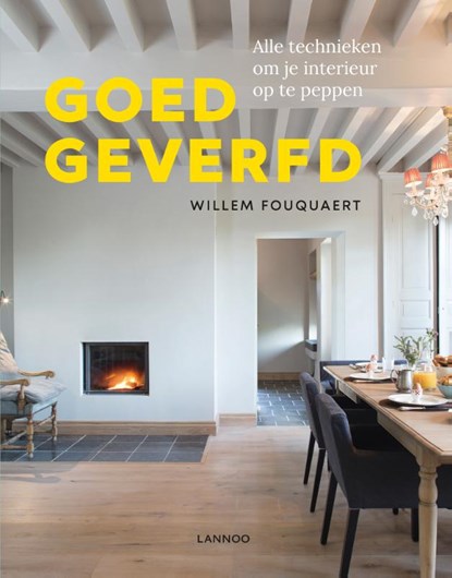 Goed geverfd, Willem Fouquaert - Gebonden - 9789401466066
