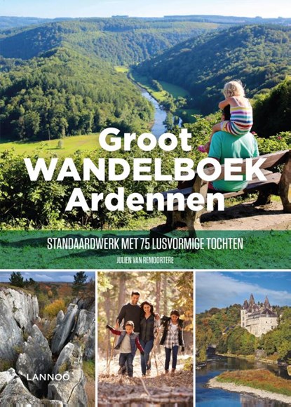 Groot Wandelboek Ardennen, niet bekend - Gebonden - 9789401466509