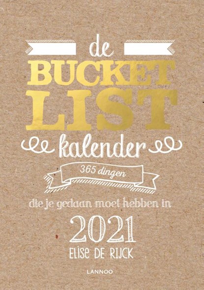 De Bucketlist scheurkalender 2021, Elise De Rijck - Paperback - 9789401466691