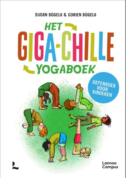 Het giga-chille yogaboek, Corien Bögels ; Susan Bögels - Paperback - 9789401466790