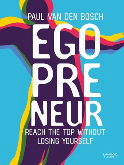 Egopreneur, Paul van den Bosch - Overig - 9789401466806