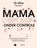 Mama heeft alles (bijna, maar nooit helemaal, niet echt) onder controle, Sofie Vanherpe ; Mama Baas - Gebonden - 9789401466974