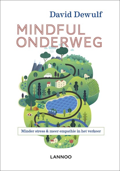 Mindful onderweg, David Dewulf - Ebook - 9789401467360