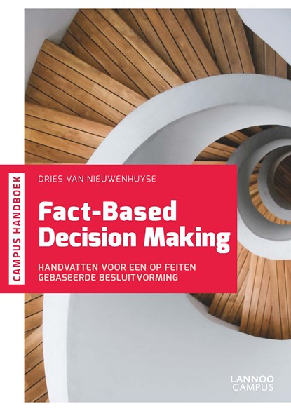 Fact-based decision making, Dries van Nieuwenhuyse - Ebook - 9789401467704
