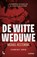De witte weduwe, Michael Kestemont - Paperback - 9789401467872