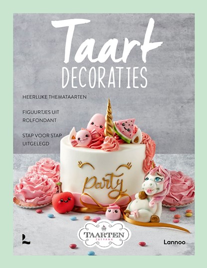 Basisboek Taartdecoraties, Tatyana Van Huffel - Ebook - 9789401467933