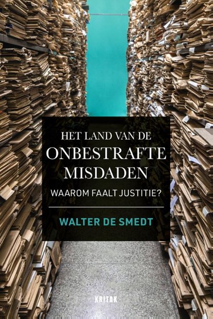 Het land van de onbestrafte misdaden, Walter De Smedt - Paperback - 9789401468466