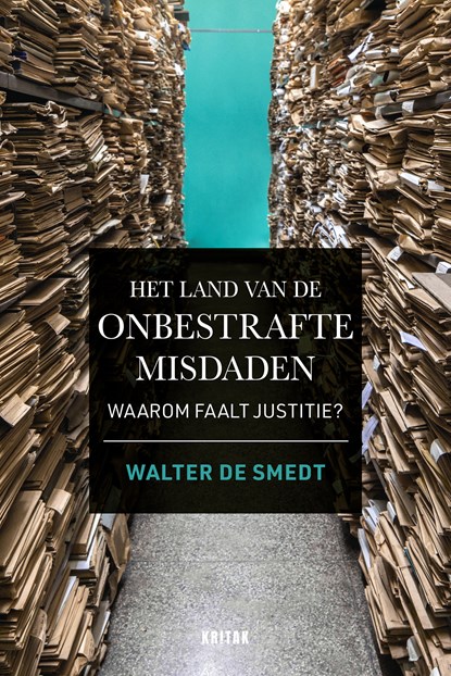 Het land van de onbestrafte misdaden, Walter De Smedt - Ebook - 9789401468572