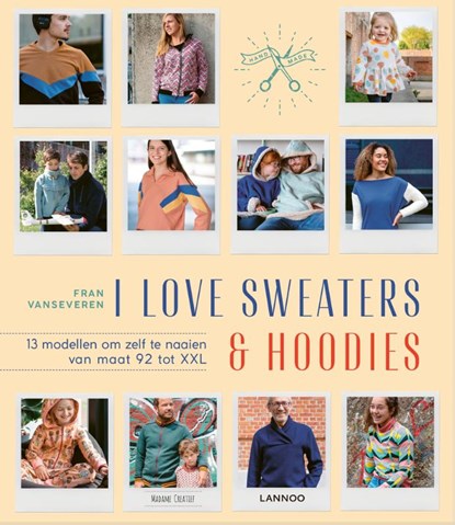 I love sweaters & hoodies, Fran Vanseveren - Paperback - 9789401469593