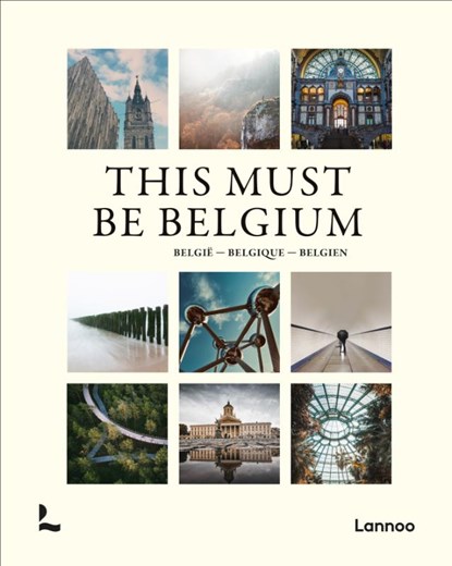 This Must Be Belgium / België / Belgique / Belgien, Klaar Wauters - Gebonden - 9789401470001